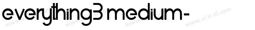 everything3 medium字体转换
